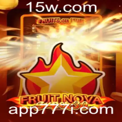 Descubra FruitrNovaSupe30: O Jogo que Conquista Multidões com a Palavra-Chave 777i